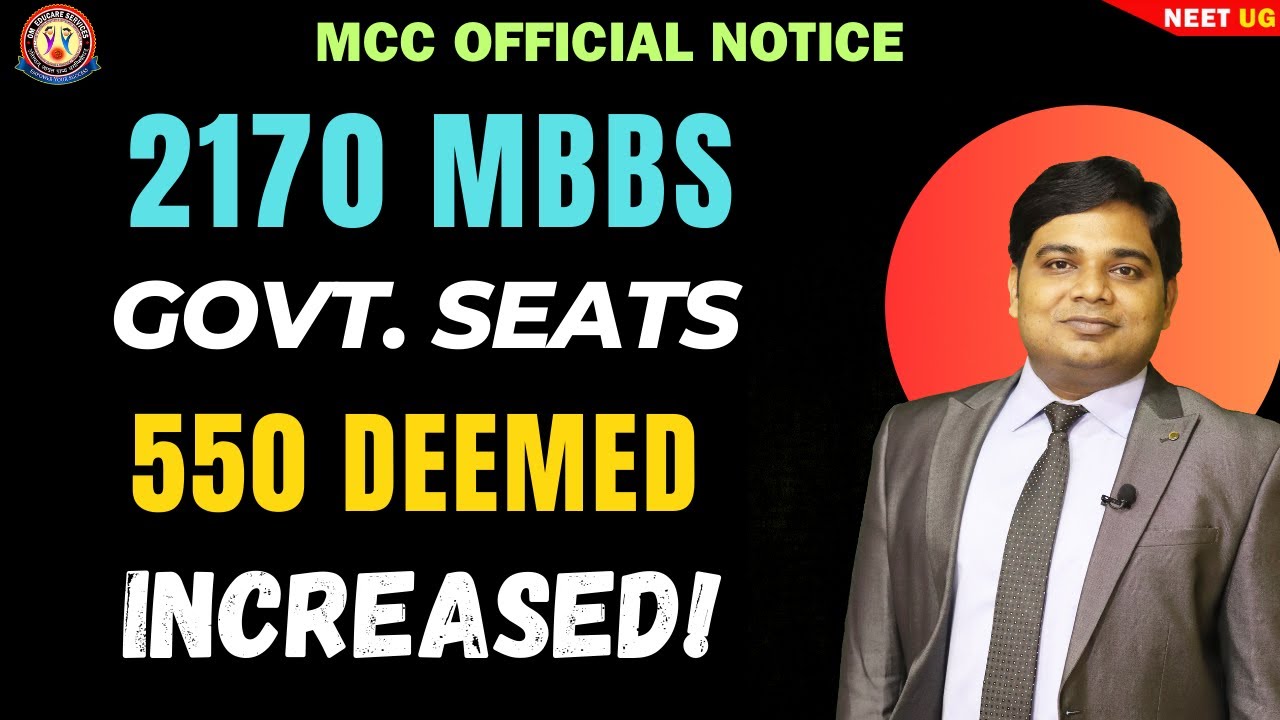 2170 Govt. MBBS Seats Increased for MCC Round-2| DEEMED में भी 550 SEATS  #NeetUG2025