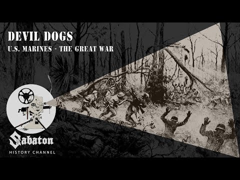 Devil Dogs – U.S. Marines – Sabaton History 023 [Official]