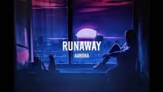 Aurora runaway (sped up   lyrics)