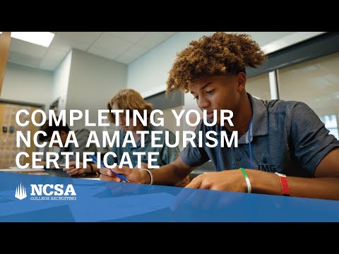 Completing Your NCAA Amateurism Certificate