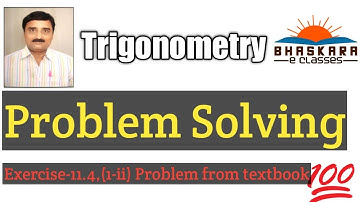 18.Trigonometric Exercise-11.4, (1-ii) Problem l Trigonometry l Class X Maths l Bhaskara e Classes