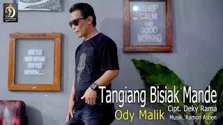 Ody Malik - Tangiang Bisiak Mandeh Lagu Minang Terbaru