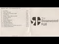 The Rosewood Fall - Stereo: Left (2005)