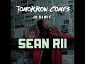 Sean rii  tomorrow comes  jd remix