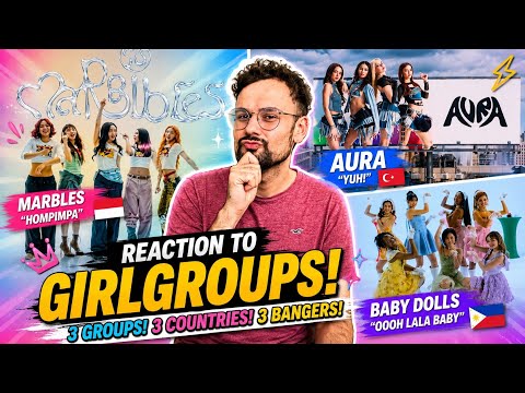 REACTION TO GIRLGROUPS: Baby Dolls "Oooh Lala Babay" / AURA "Yuh!" / MARBLES "HOMPIMPA"