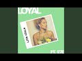 Loyal mp3
