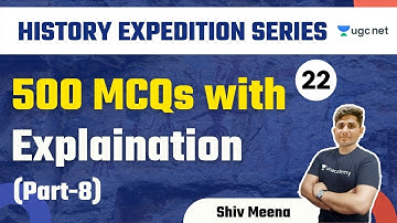 07:00 PM - JRF 1.0 May 2021 | HIstory by Shiv Meena | History Expedition Series- 500 MCQs (Part-8)