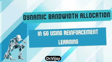 Dynamic Bandwidth Allocation in 5G Networks Using Reinforcement Learning #5g  #reinforcementlearning