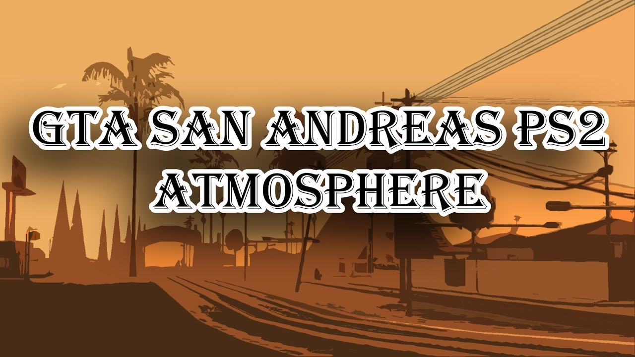 Better san. ГТА Сан андреас атмосфера. SAMP геймплей. GTA San Andreas ps2 atmosphere. <:SAMP_Gameplay:1058099758884978798>.