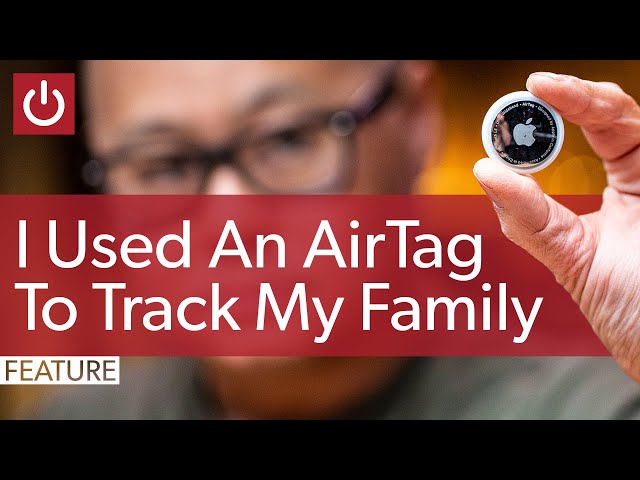 I used Apple AirTag to track my wife and kids. Here's what I learned