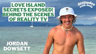 Reality TV Revealed: The Untold Secrets of Love Island Australia with Jordan Dowsett