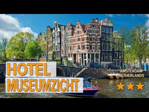 hotel museumzicht hotel review hotels in amsterdam netherlands hotels