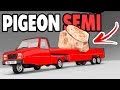 What if the Pigeon was Actually a Semi? - BeamNG Drive Pigeon Semi Car Mod