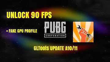 Unlock PUBG Graphic 90 FPS GLTools (ROOT ONLY / VIRTUAL SPACE)