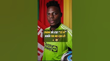 Onana và loạt "cú hề" khiến fan MU cạn lời! 🤦‍♂️😂 #football #bongda