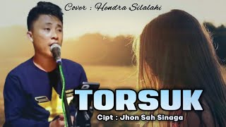 TORSUK | Cipt : Jhon Sah Sinaga | Cover : Hendra Silalahi