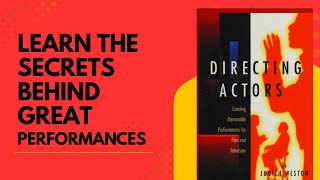 Directing Actors Book Summary | Judith Weston’s Guide to Working with Performers Book Summary