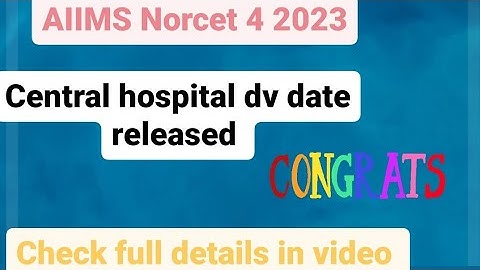 AIIMS Norcet 4 central hospital document verification check @nursingadream