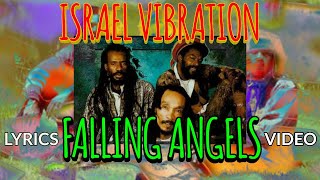 Israel Vibration - Falling Angels - Lyrics Video