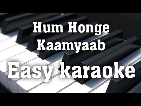 Hum Honge Kaamyaab      Easy karaoke