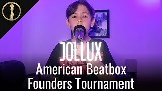 Jollux | American Beatbox Founders Tournament Solo Wildcard 2022 (Winner)#abc22 #americanbeatbox
