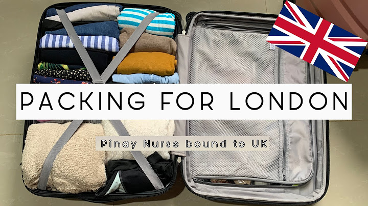 Packing for London | Filipina Nurse Bound to UK