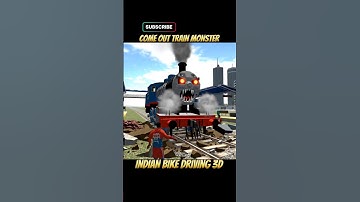 COME OUT TRAIN MONSTER 🚄|INDIAN BIKE DRIVING 3D L#ibd3d#indianbikedriving3d#shorts#viral#gta#games