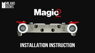 Milano Magic2 Sliding Door System Installation