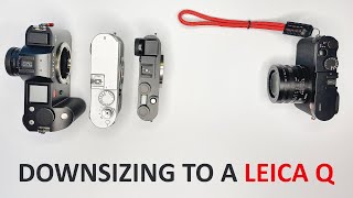 🔴 Hello LEICA Q!  |  Why now, 2022?