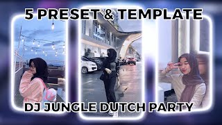 TOP 5 PRESET AM & TEMPLATE CAPCUT TERBARU! | DJ JUNGLE DUTCH PARTY WITH- FADIL RMX | VIRAL DI TIKTOK