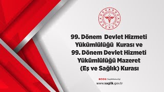 99. Dönem Devlet Hizmeti Yükümlülüğü Kurası