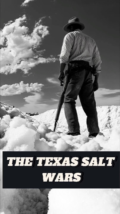 Texas Salt War of 1877: The Battle for El Paso's Salt Lakes