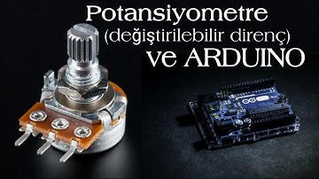 Arduino İle Potansiyometre  Kullanımı (Analog sinyal ile Led Yakma)