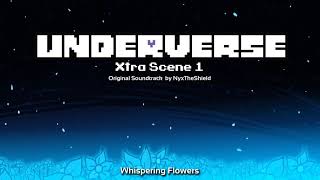 Underverse Xtra Scene OST 1 - Whispering Flowers chords