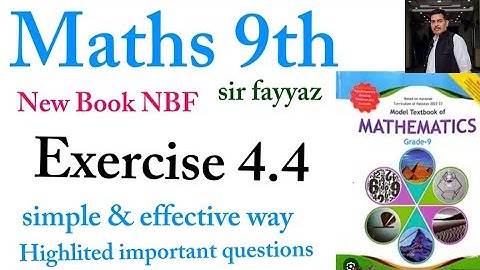 Maths class 9th | chapter 4 | Exercise 4.4 | Factorization and Algebraic manipulation | NBF| ex 4.4