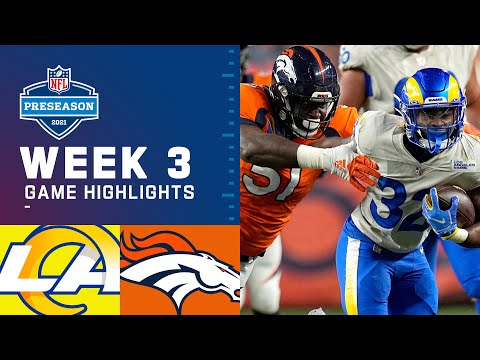 Los Angeles Rams vs. Denver Broncos | Preseason Week 3 2021 NFL Game Highlights