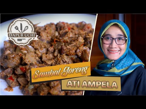 CARA MEMBUAT SAMBAL GORENG ATI AMPELA