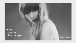 Who’s Afraid of Little Old Me? - Taylor Swift (Tradução\/Legendado)