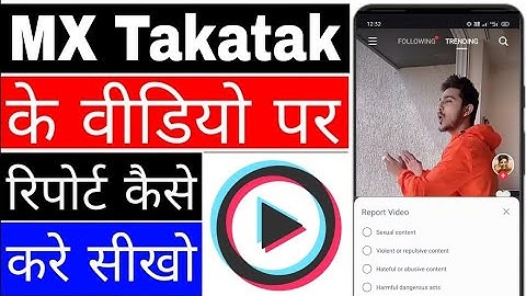 MX takatak video per report kaise kare।। how to report on MX takatak video।। report MX takatak video