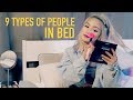 9 TYPES OF PEOPLE IN BED