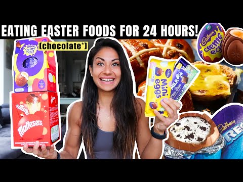 Only eating EASTER foods for 24 hours!