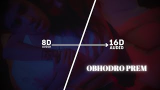 Obhodro Prem (16D