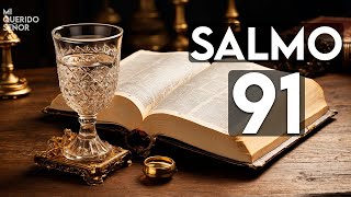 SALMO 91  La oración más poderosa de la Biblia