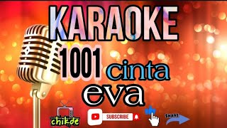 1001 cinta - EVA (karaoke)