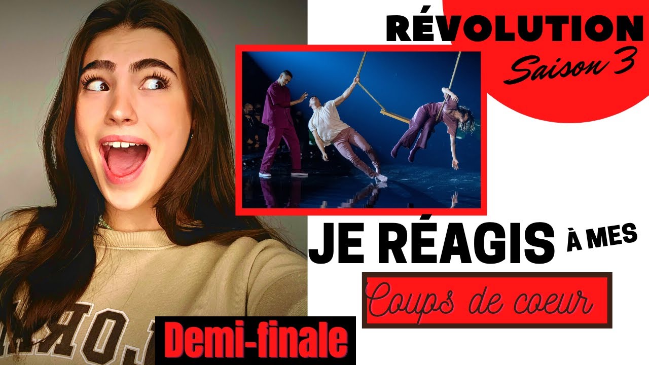 Je réagis à mes coups de cœur Révolution saison 3 - Demi-finale Cindy