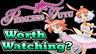 Princess Tutu: Worth Watching?