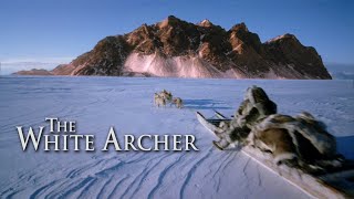 Watch The White Archer Trailer
