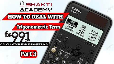 Casio Fx-991CW Calculator Tutorial:- How To Deal With Trigonometric Terms || FX-991CW Series ||