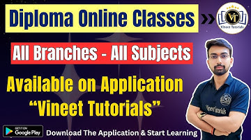 Get Ready for Diploma Success | Online Classes on Vineet Tutorials App | Vineet Tutorials |