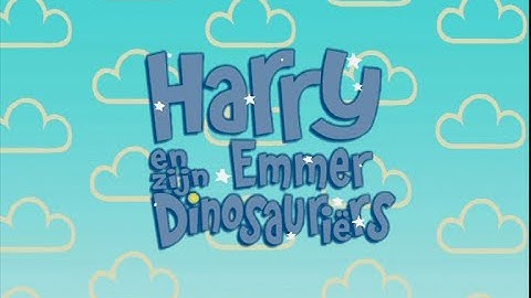 Harry and His Bucket Full of Dinosaurs - Intro (Dutch)
